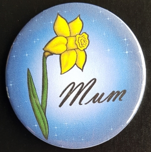 Badge, Mum - 'Gilly's daff' 